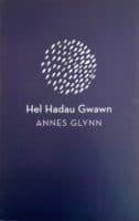 Hel Hadau Gwawn - Annes Glyn