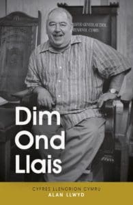 Alan Llwyd - Dim ond Llais: Cyfres Llenorion Cymru